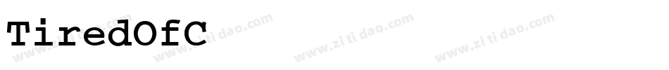 TiredOfCourier Bold字体转换